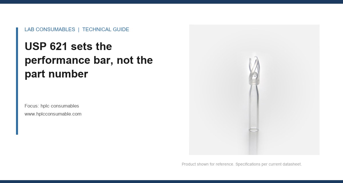 USP 621 sets the performance bar, not the part number